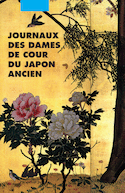 Journaux des dames de cour du Japon ancien [nouvelle édition]